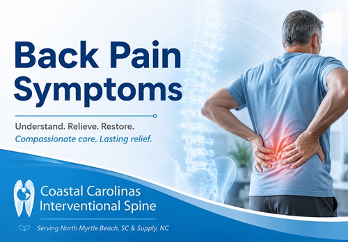 back pain symptoms | Coastal Carolinas Interventional Spine back pain symptoms